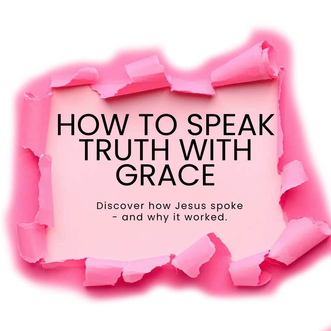 How to Speak Truth with Grace copy